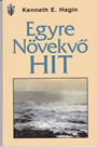 Kenneth Hagin -Egyre növekvő hit